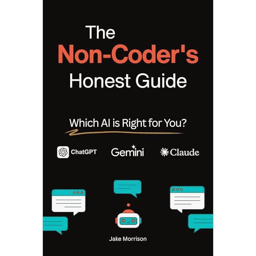 The Non-Coder's Honest Guide
