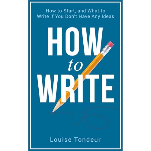 How to Write by Louise Tondeur