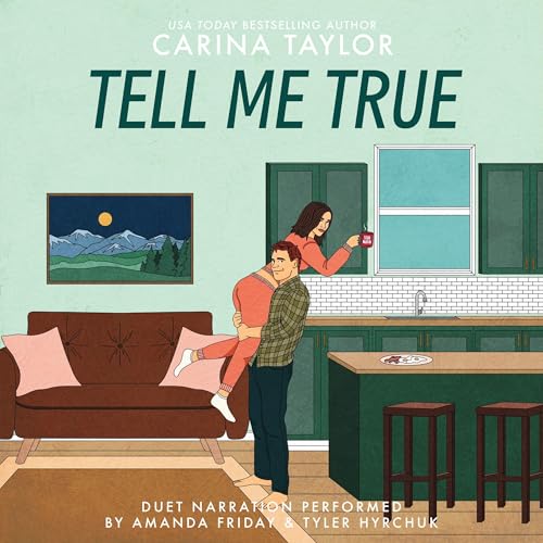 Tell Me True