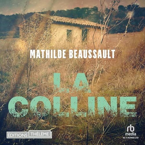 La Colline by Mathilde Beaussault