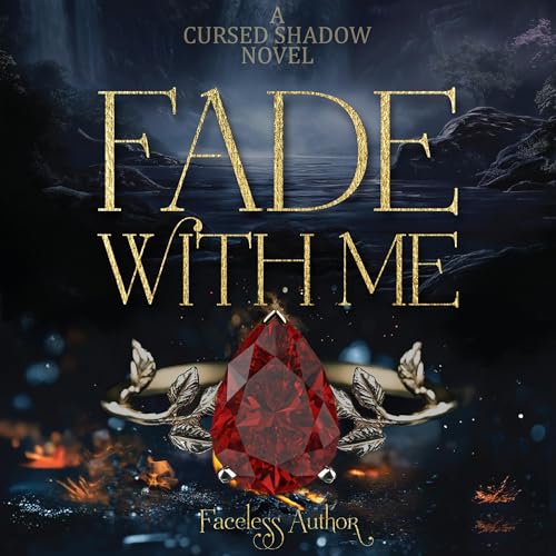 Fade with Me: A Love That Defies Magic