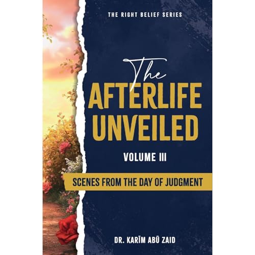 The Afterlife Unveiled - Scenes from the day of Judgment