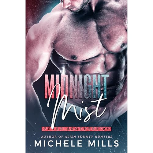 Midnight Mist by Michele Mills