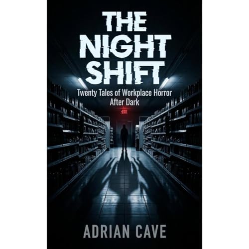 The Night Shift by Adrian Cave