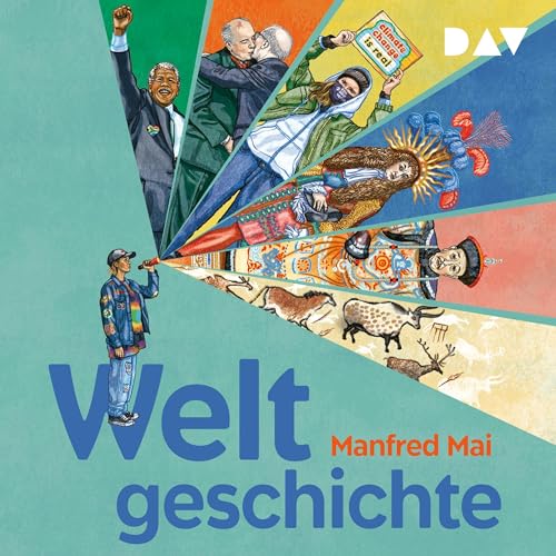 Weltgeschichte by Manfred Mai