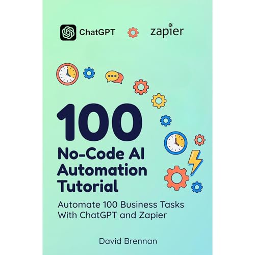 100 No-Code AI Automation Tutorial by David Brennan