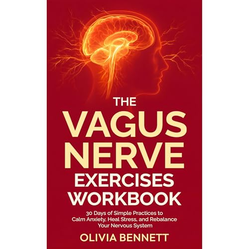 The Vagus Nerve Exercises Workbook