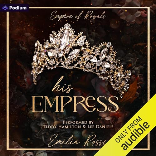 His Empress: A Mafia Romance