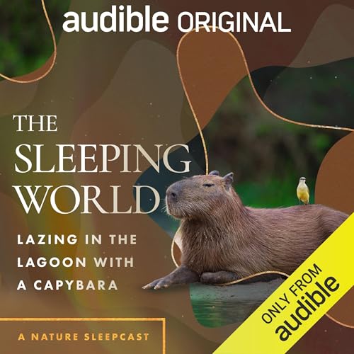 The Sleeping World: Lazing in the Lagoon with a Capybara