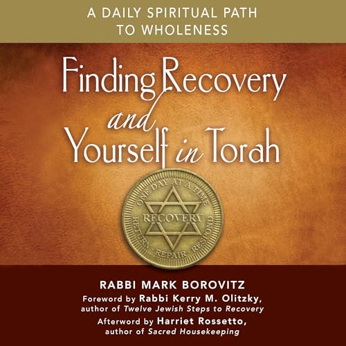 Finding Recovery and Yourself in Torah