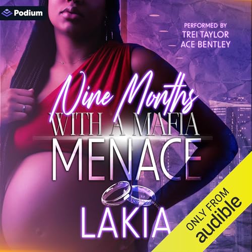 Nine Months with a Mafia Menace