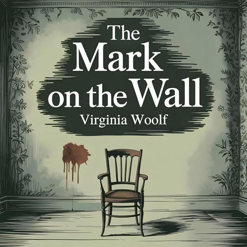 The Mark on the Wall