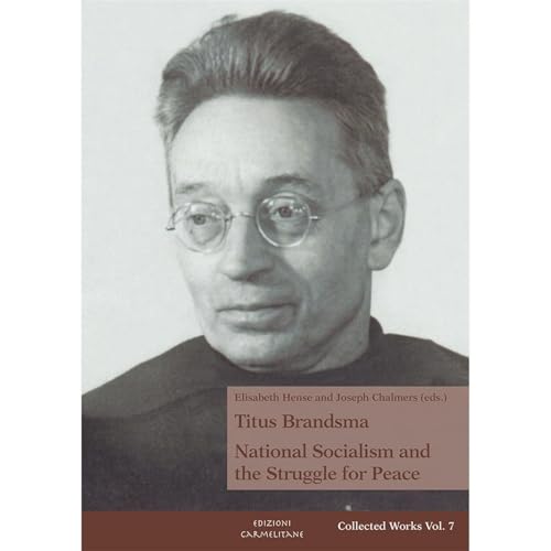 Titus Brandsma - Journalism by Elisabeth Hense