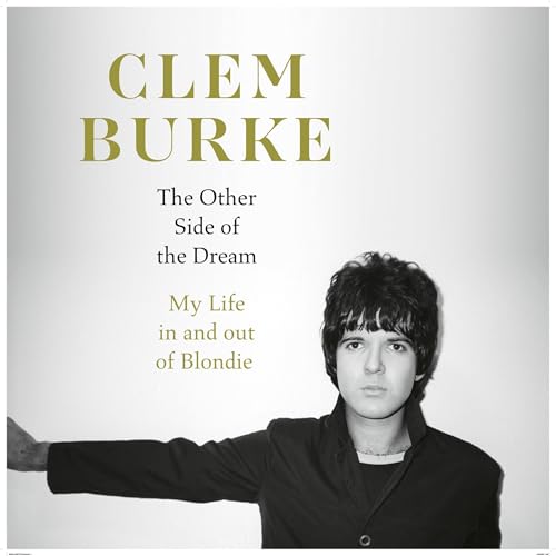 The Other Side of the Dream by Clem Burke