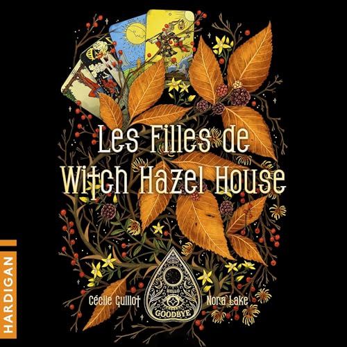 Les Filles de Witch Hazel House