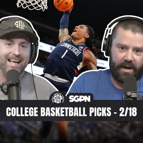 College Basketball Picks Wed Feb 18th | Sports Gambling Podcast (Ep. 2499) by Unknown