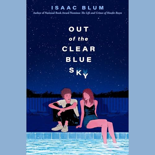 Out of the Clear Blue Sky