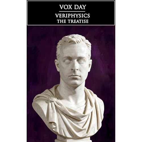 Veriphysics: The Treatise