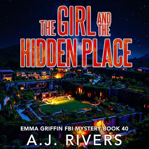 The Girl and the Hidden Place
