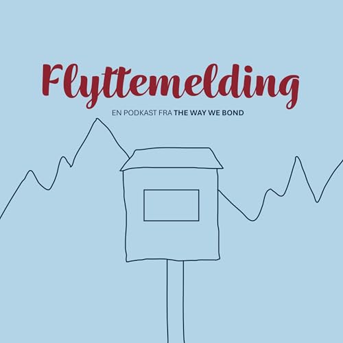 Flyttemelding by Tonje Halbjørhus