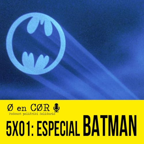 Cero en Cordura 5X01: ESPECIAL BATMAN by Unknown