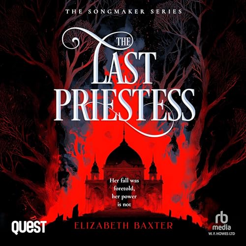 The Last Priestess by Elizabeth Baxter