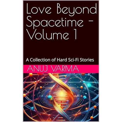 Love Beyond Spacetime - Volume 1