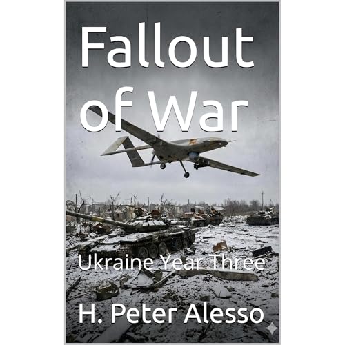 Fallout of War: Ukraine Year Three
