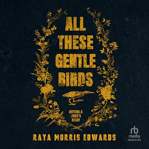 All These Gentle Birds