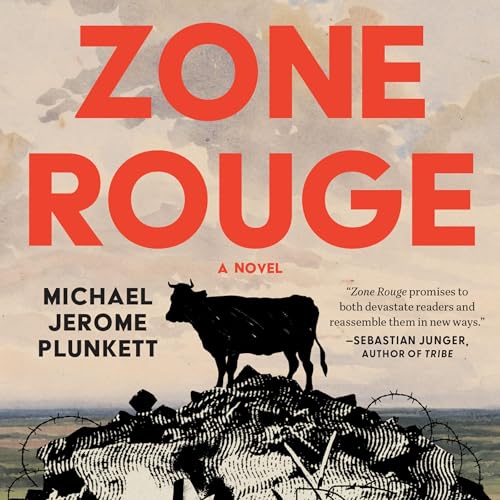 Zone Rouge by Michael Jerome Plunkett