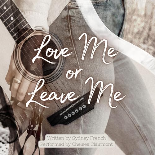 Love Me or Leave Me