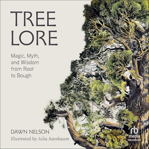 Tree Lore by Dawn Nelson