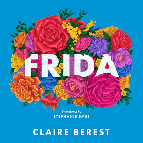 Frida by Claire Berest