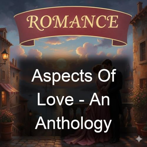 Aspects Of Love - An Anthology