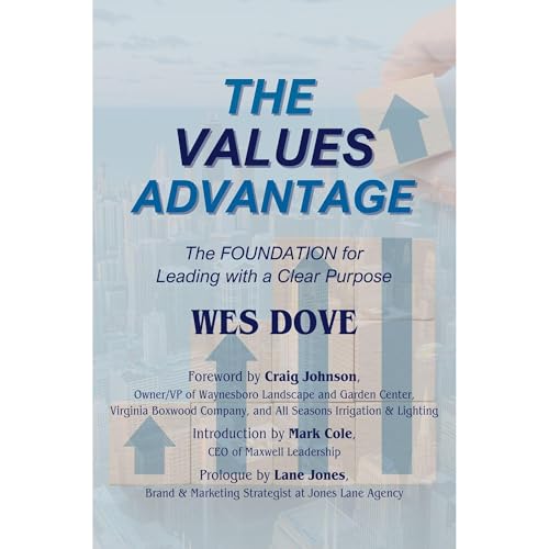The Values Advantage by Wes Dove