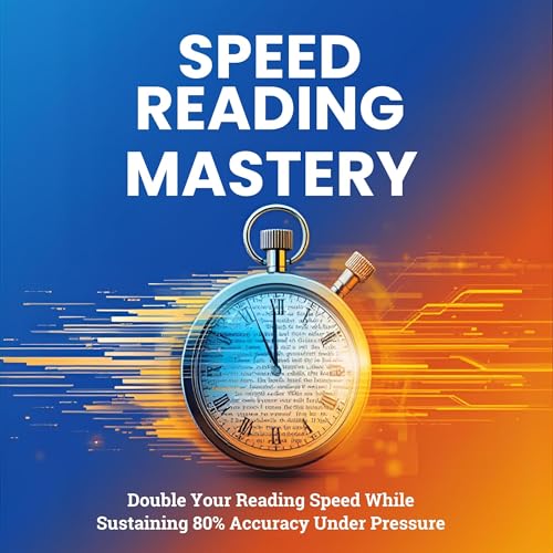 Speed Reading Mastery for Timed Comprehension