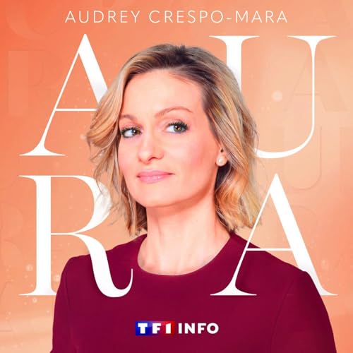 Aura by Audrey Crespo-Mara TF1 Info