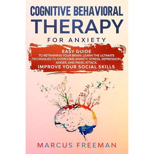 COGNITIVE BEHAVIORAL THERAPY FOR ANXIETY