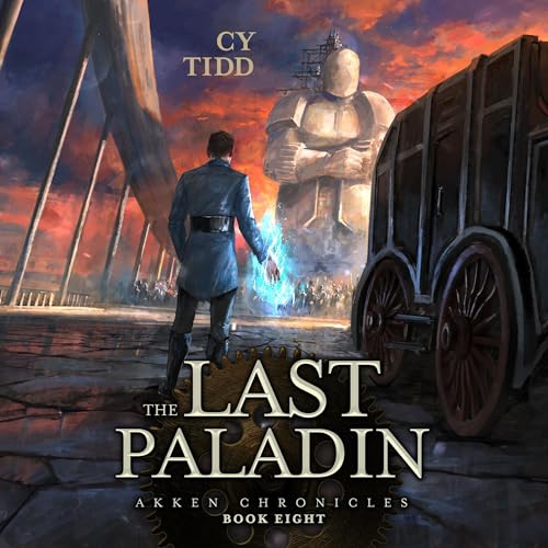 The Last Paladin by Cy Tidd