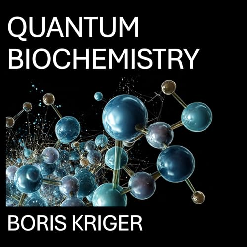 Quantum Biochemistry: Quantum Effects in Living Systems
