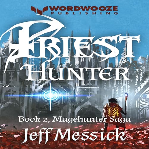 Priesthunter by Jeff Messick