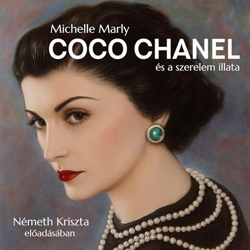 Coco Chanel és a szerelem illata