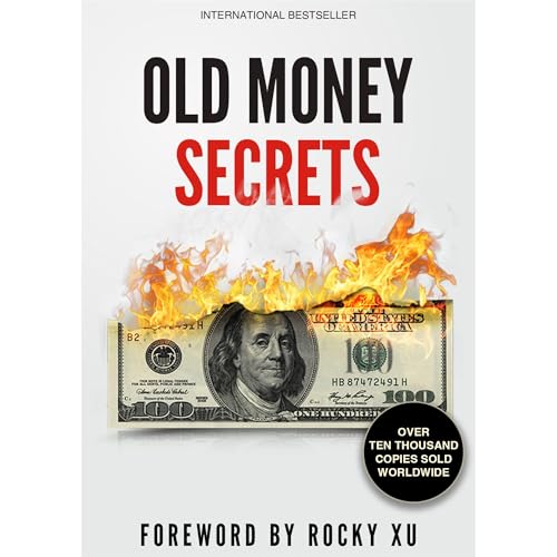 Old Money Secrets by Lambergg Corp