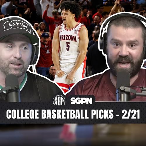 College Basketball Picks Sat Feb 21st | Sports Gambling Podcast (Ep. 2501) by Unknown