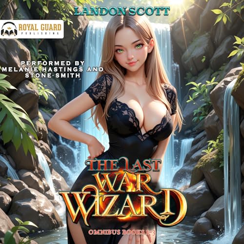 The Last War Wizard Omnibus: Books 1-3