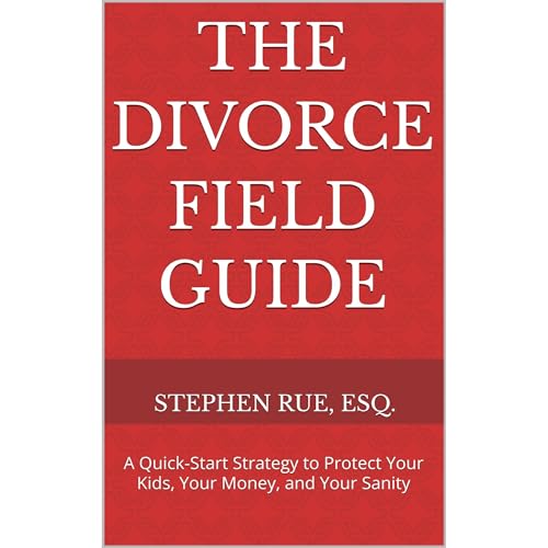 The Divorce Field Guide