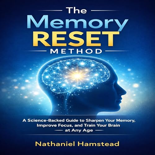 The Memory Reset Method by Nathaniel Hamstead