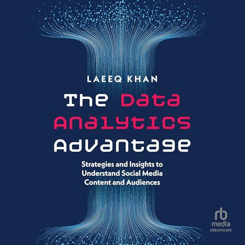 The Data Analytics Advantage by Laeeq Khan