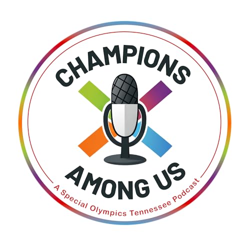 Champions Among Us by Special Olympics Tennessee