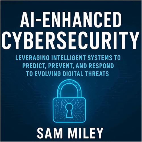 AI-Enhanced Cybersecurity